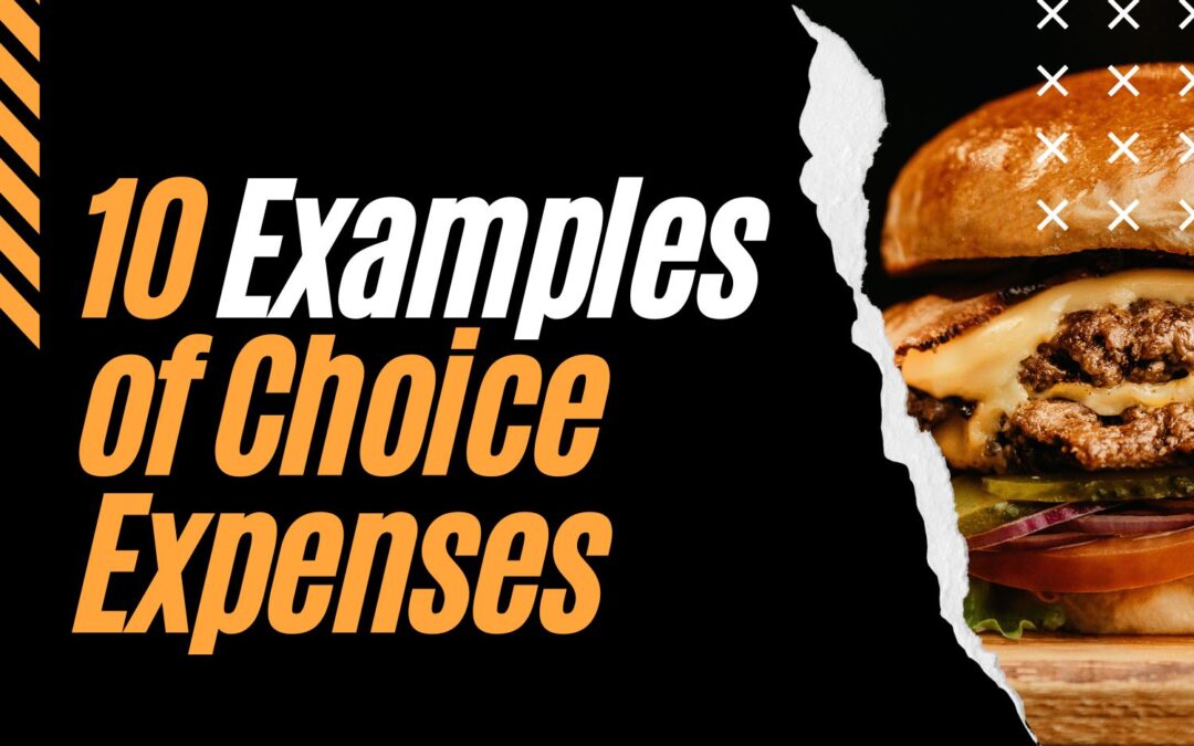 10 Examples of Choice Expenses of Your Personal Budget