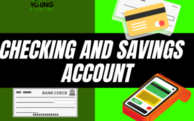 The Basics of Checking ACCOUNTS